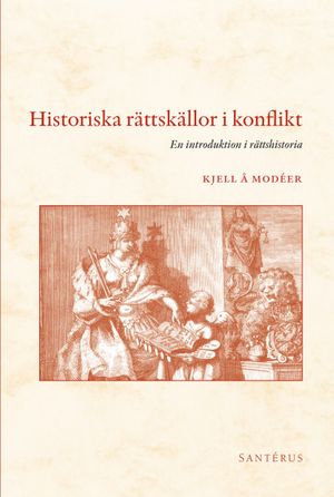 Historiska rättskällor i konflikt