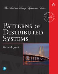 Patterns of Distributed Systems | 0:e upplagan