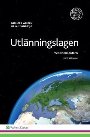 Utlänningslagen  : med kommentarer | 11:e upplagan