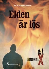 Journal X - Elden är lös