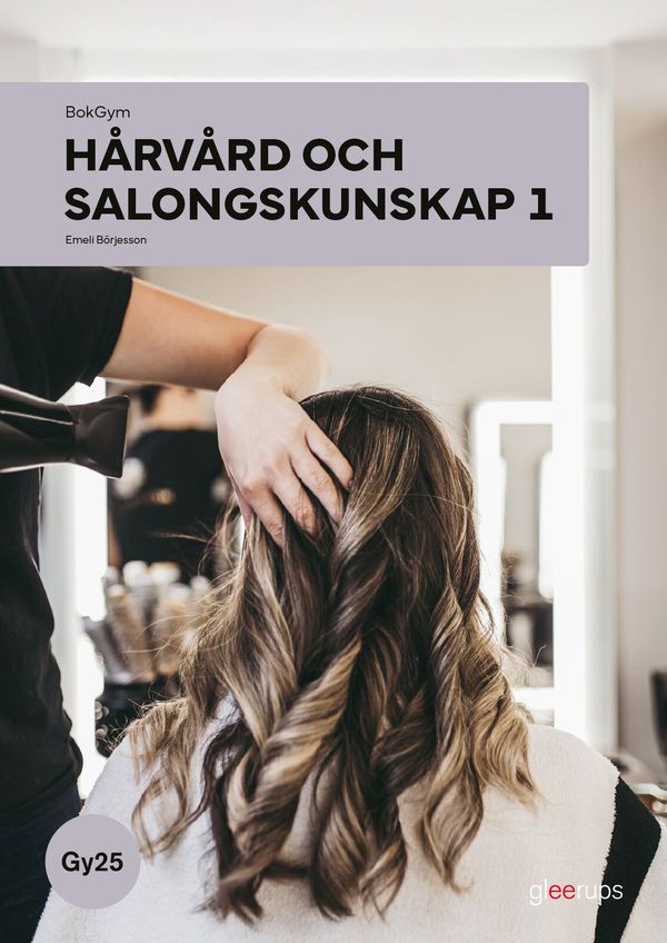 BokGym Hårvård och salongskunskap 1, bok, Gy25 | 1:a upplagan
