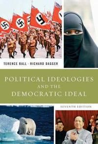 Political Ideologies and the Democratic Ideal | 7:e upplagan