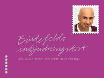 Bindefelds inbjudningskort : gör egna kort för årets alla fester