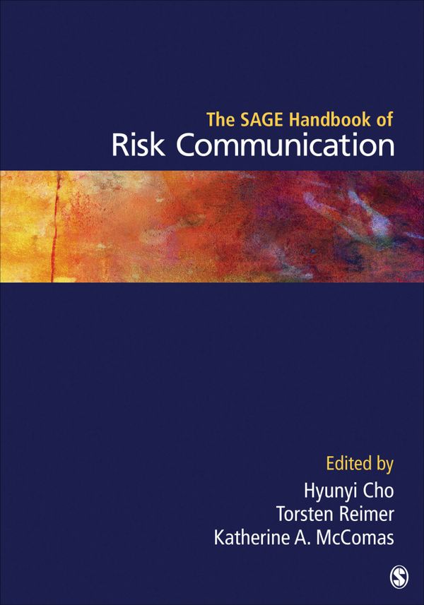 The SAGE Handbook of Risk Communication | 1:a upplagan