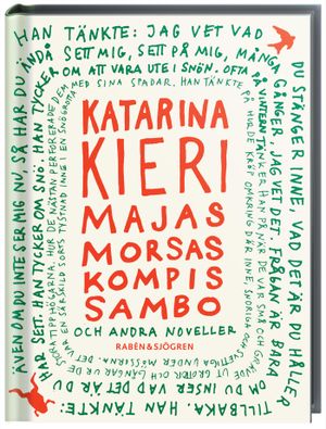 Majas morsas kompis sambo : och andra noveller | 1:a upplagan