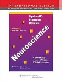 Lippincott illustrated reviews: neuroscience