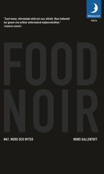 Food Noir : mat mord och myter