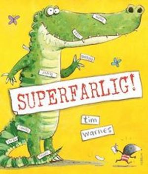 Superfarlig! | 1:a upplagan