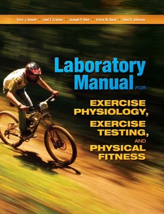 Laboratory Manual for Exercise Physiology, Exercise Testing, and Physical Fitness | 1:a upplagan