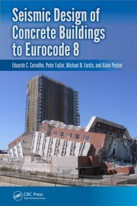 Seismic Design of Concrete Buildings to Eurocode 8 | 1:a upplagan
