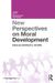 New Perspectives on Moral Development