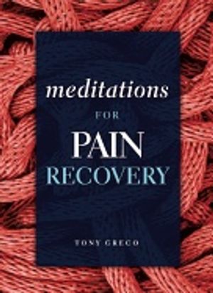 Meditations For Pain Recovery