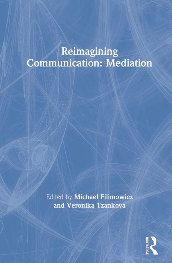 Reimagining Communication: Mediation | 1:a upplagan