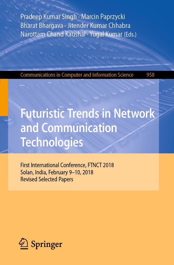 Futuristic Trends in Network and Communication Technologies | 1:a upplagan