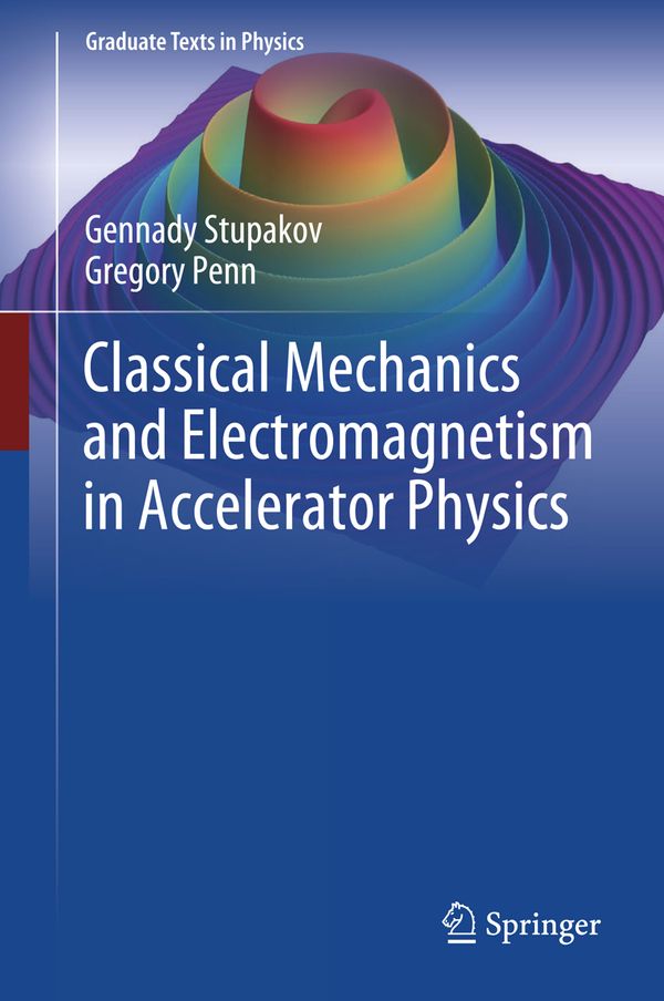 Classical Mechanics and Electromagnetism in Accelerator Physics | 1:a upplagan