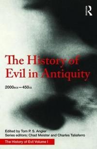 History of evil in antiquity - 2000 bce - 450 ce | 0:e upplagan