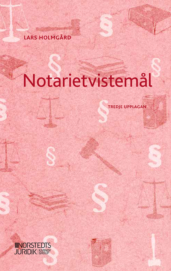 Notarietvistemål | 3:e upplagan