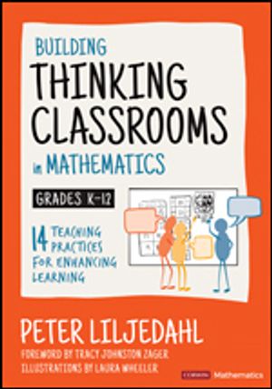 Building Thinking Classrooms in Mathematics, Grades K-12 | 1:a upplagan