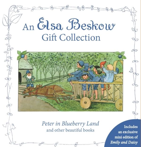 An Elsa Beskow Gift Collection: Peter in Blueberry Land and Other Beautiful | 0:e upplagan