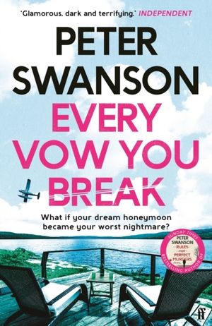 Every Vow You Break - 'Murderous fun' from the Sunday Times bestselling aut