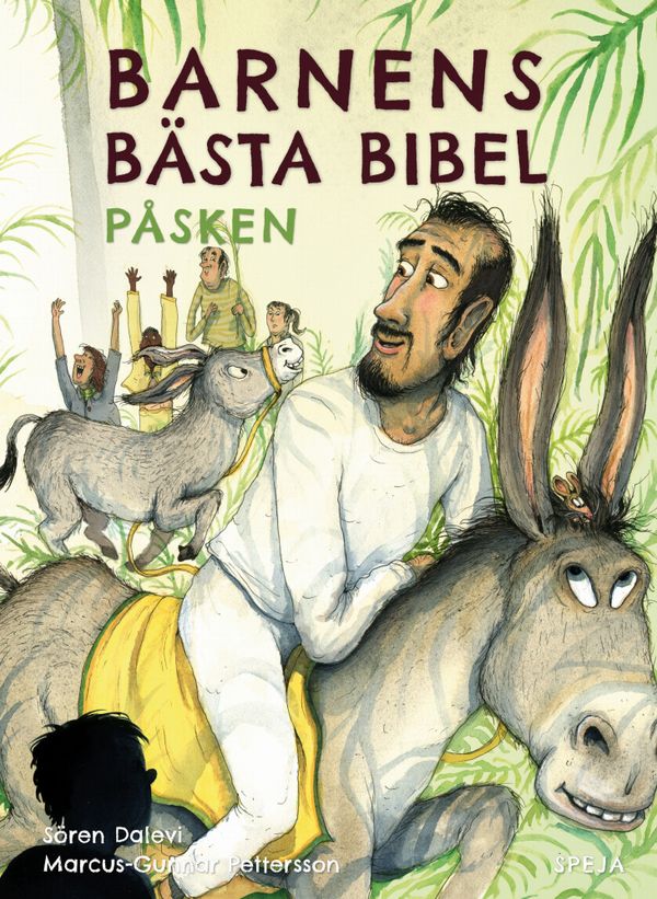 Barnens Bästa Bibel - Påsken | 1:a upplagan