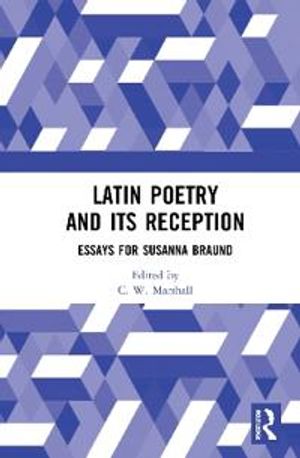 Latin Poetry and Its Reception | 1:a upplagan