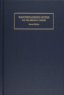 Watchstanding Guide For The Merchant Officer