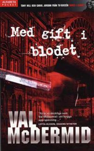 Med gift i blodet | 1:a upplagan