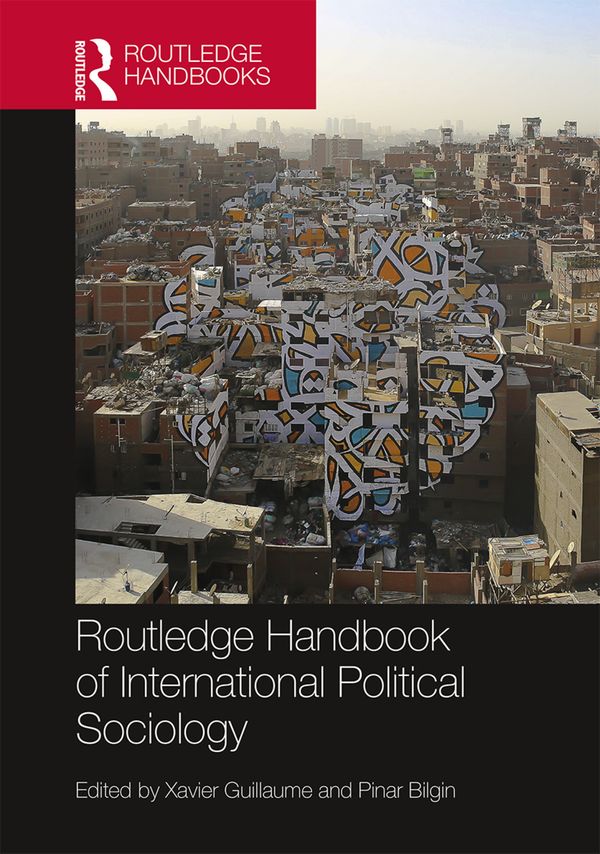 Routledge Handbook of International Political Sociology | 1:a upplagan