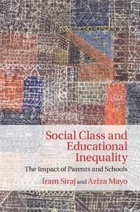 Social Class and Educational Inequality | 0:e upplagan
