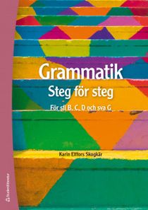 Grammatik - steg för steg Elevpaket - Digitalt + Tryckt