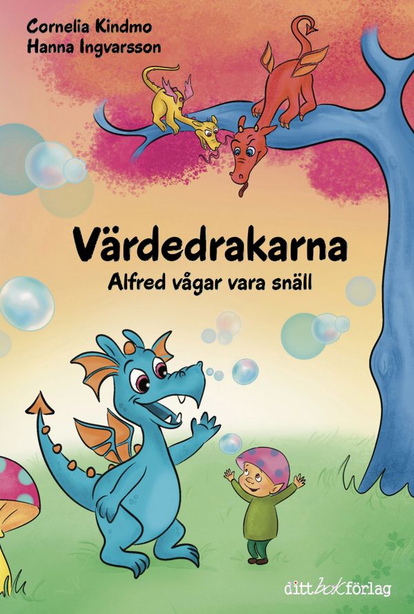 Värdedrakarna - Alfred vågar vara snäll | 1:a upplagan