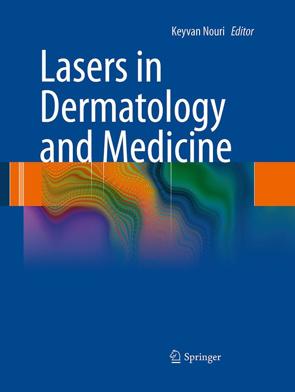 Lasers in Dermatology and Medicine | 1:a upplagan