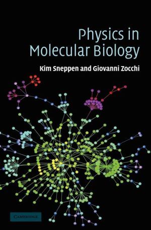 Physics in Molecular Biology