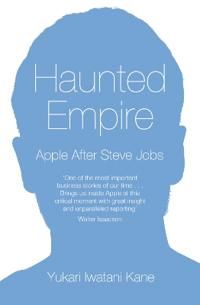 Haunted Empire: Apple after Steve Jobs | 0:e upplagan