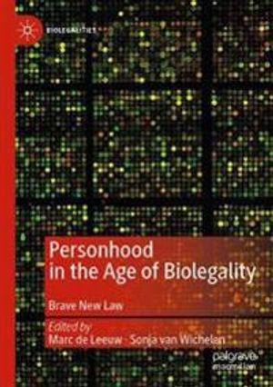 Personhood in the Age of Biolegality | 1:a upplagan