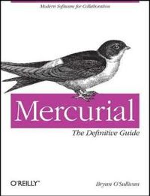 Mercurial: The Definitive Guide | 1:a upplagan