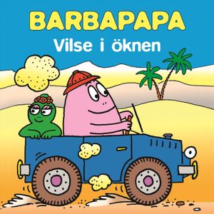 Barbapapa - Vilse i öknen | 1:a upplagan