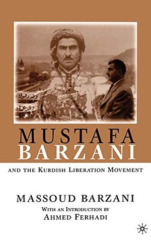 Mustafa Barzani and the Kurdish Liberation Movement | 1:a upplagan