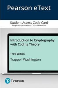 Pearson eText -- Introduction to Cryptography with Coding Theory -- Access Card | 3:e upplagan