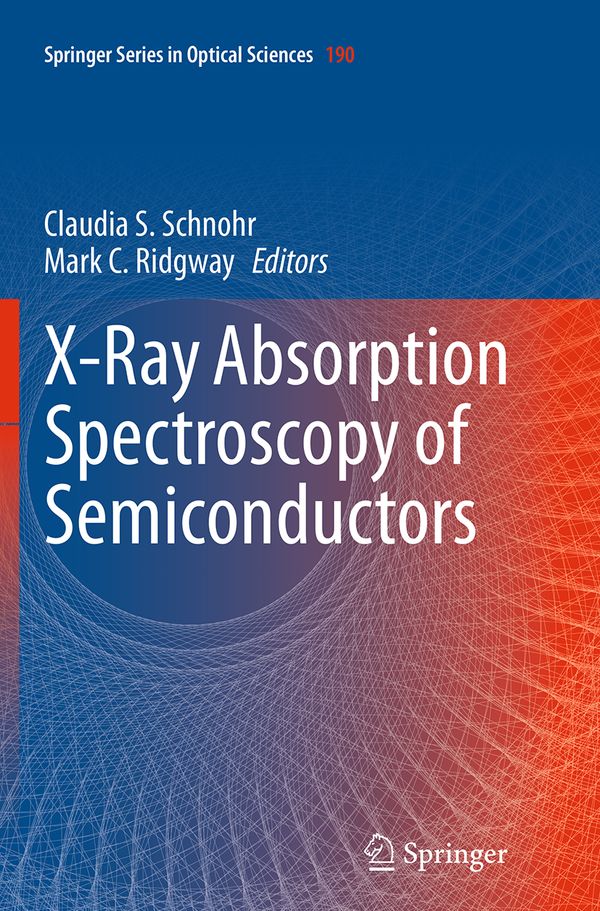 X-Ray Absorption Spectroscopy of Semiconductors | 1:a upplagan