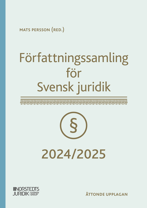 Författningssamling för Svensk juridik : 2024/2025 | 8:e upplagan
