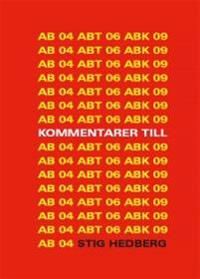 Kommentarer till AB 04, ABT 06 och ABK 09 | 0:e upplagan
