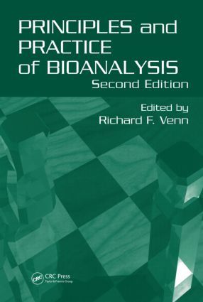 Principles and Practice of Bioanalysis | 2:a upplagan