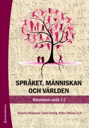 Språket, människan och och världen : människans språk 1-2 | 1:a upplagan