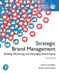 Strategic Brand Management: Building, Measuring, and Managing Brand Equity, Global Edition | 5:e upplagan