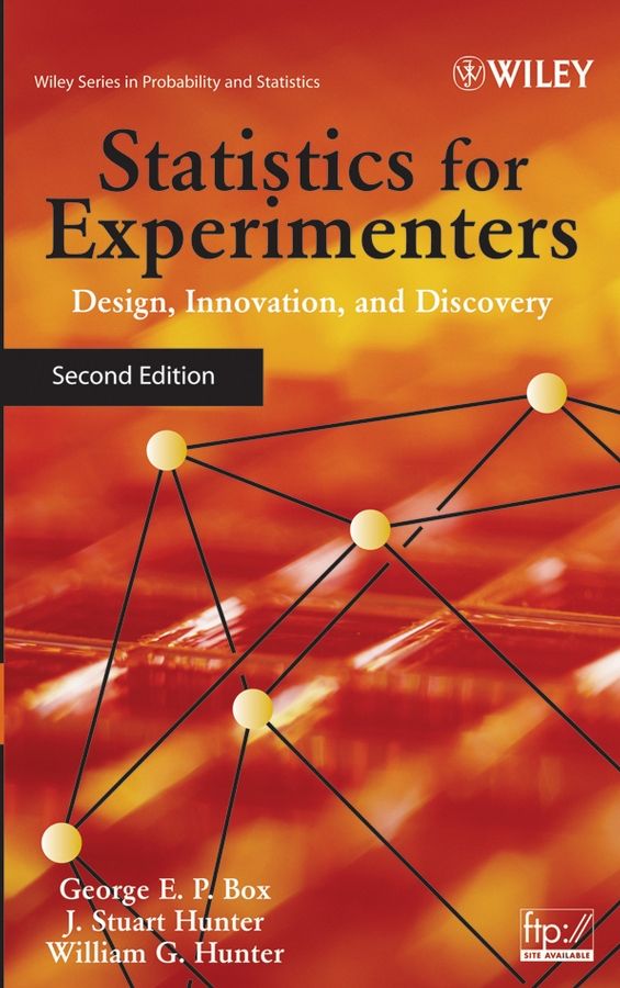Statistics for Experimenters: Design, Innovation, and Discovery, 2nd Editio | 2:a upplagan