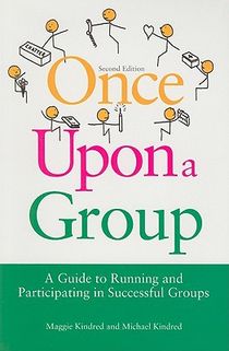 Once upon a group - a guide to running and participating in successful grou