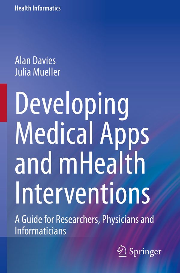 Developing Medical Apps and mHealth Interventions | 1:a upplagan