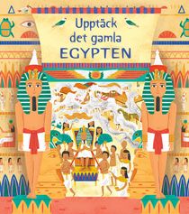 Upptäck det gamla Egypten